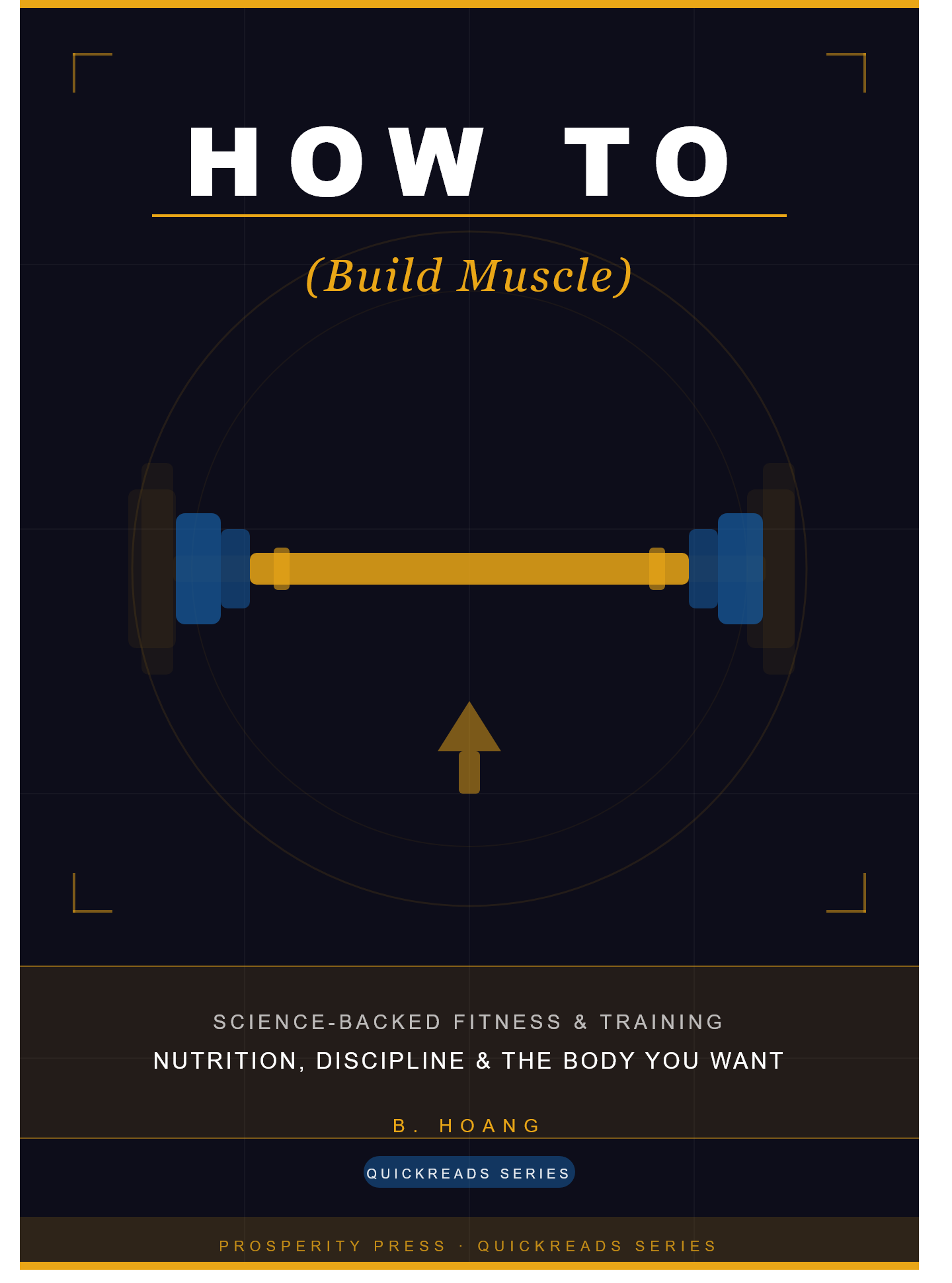 How To (Build Muscle)